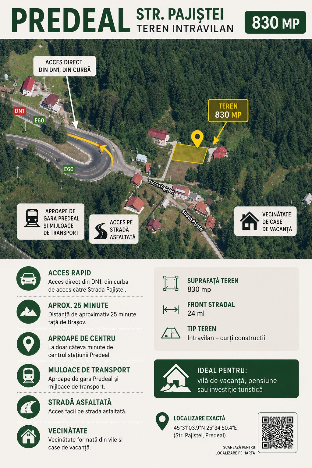 poza PREDEAL - STRADA PAJISTEI -  TEREN INTRAVILAN 830 MP DESCHIDERE 24 ML
